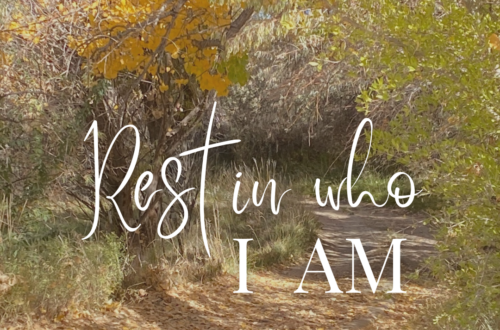 Rest in Who I AM