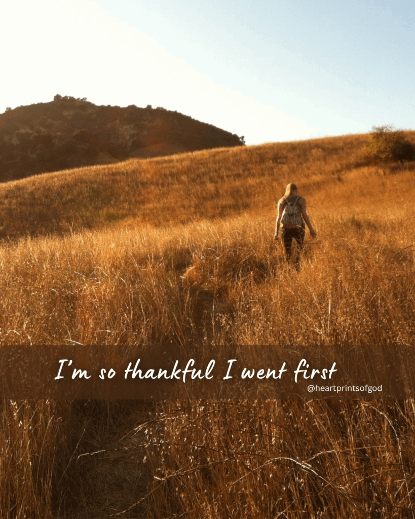 I'm So Thankful I Went First ⋆ Stacy L. Sanchez